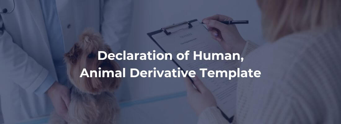Declaration-of-Human-Animal-Derivative-Template